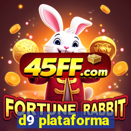 d9 plataforma